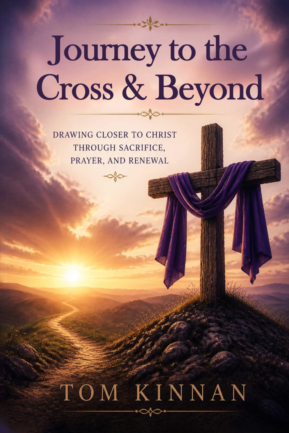 Journey to the Cross & Beyond