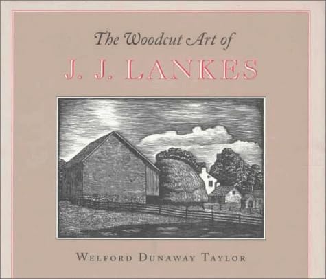 The Woodcut Art of J.J. Lankes (Imago Mundi)