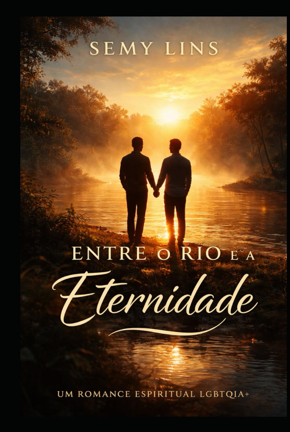 ENTRE O RIO E A ETERNIDADE