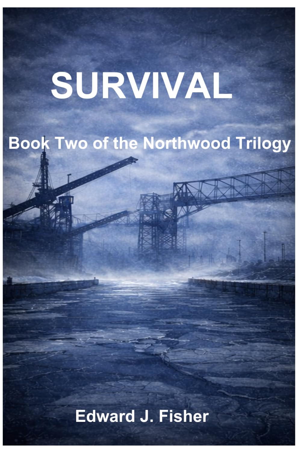 Survival: Book Two of the Northwood Trilogy