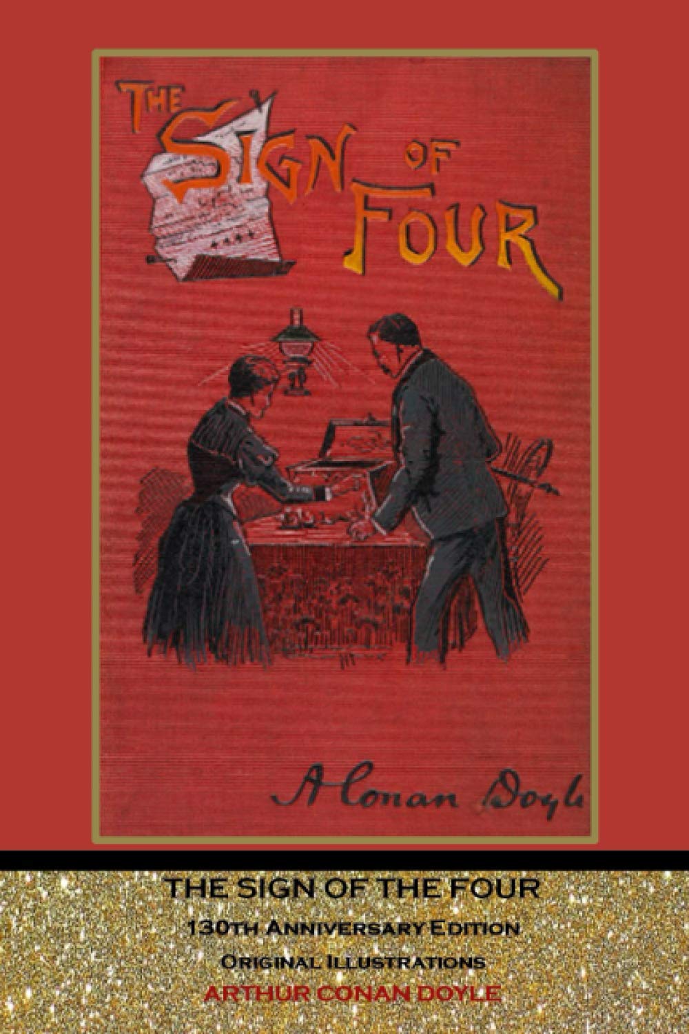 The Sign Of The Four: 130th Anniversary Edition Original Illustrations