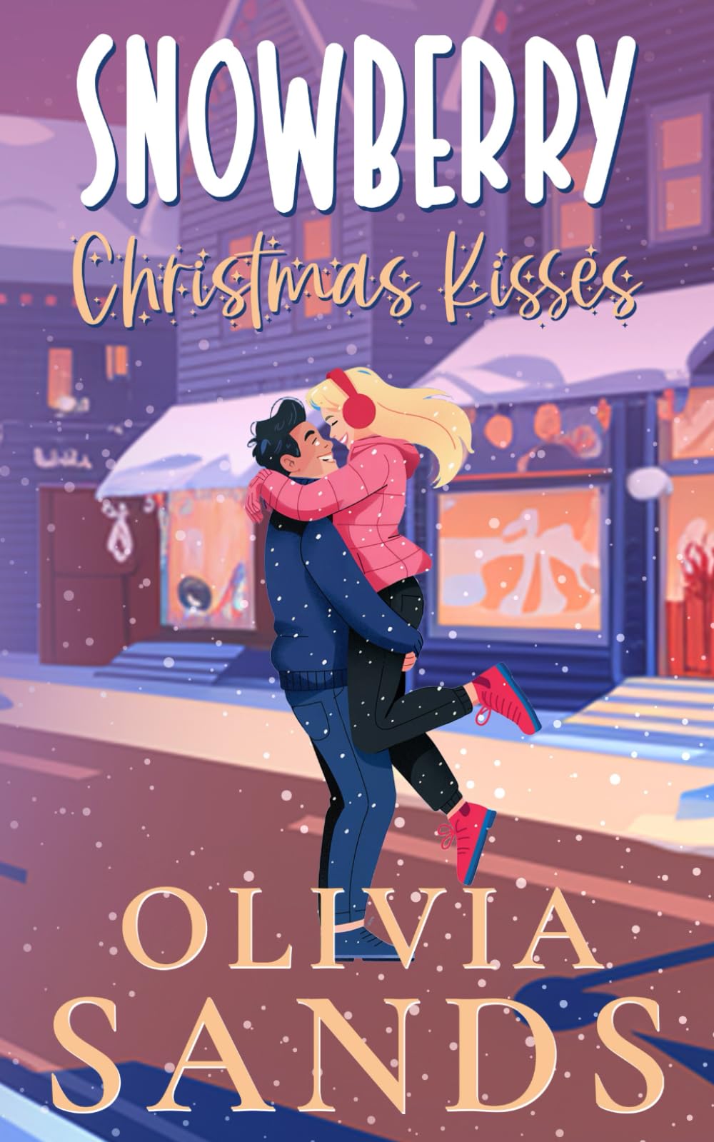 Snowberry Christmas Kisses: A Cozy Small Town Christmas Romance (Snowberry Hill - A Heartwarming Contemporary Cozy Holiday Small Town Romance Series)