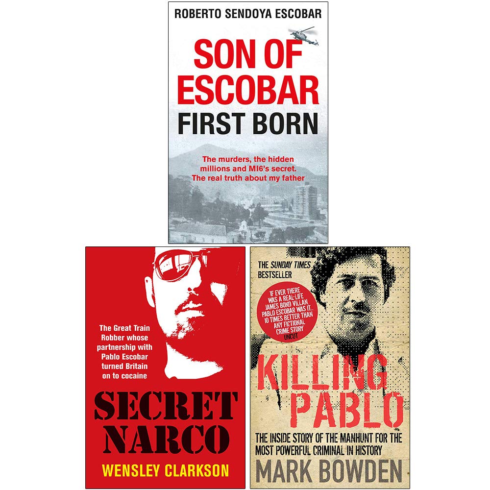 Ad Lib Publishers Ltd/Atlantic Books Son of Escobar First Born, Secret Narco, Killing Pablo 3 Collection Set