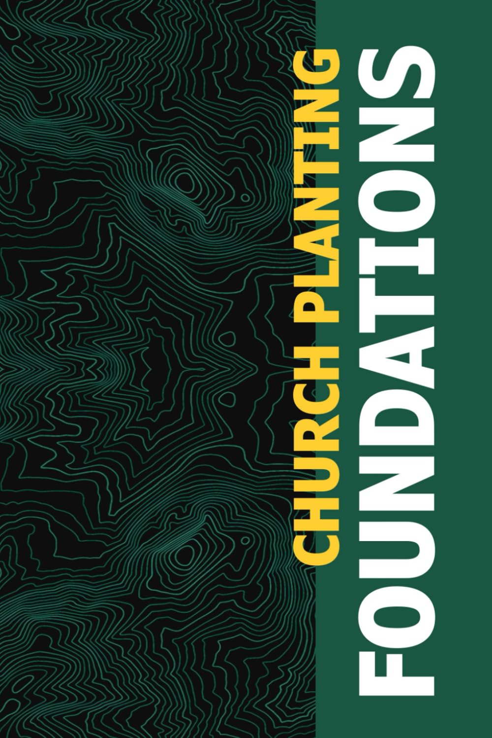 Church Planting Foundations
