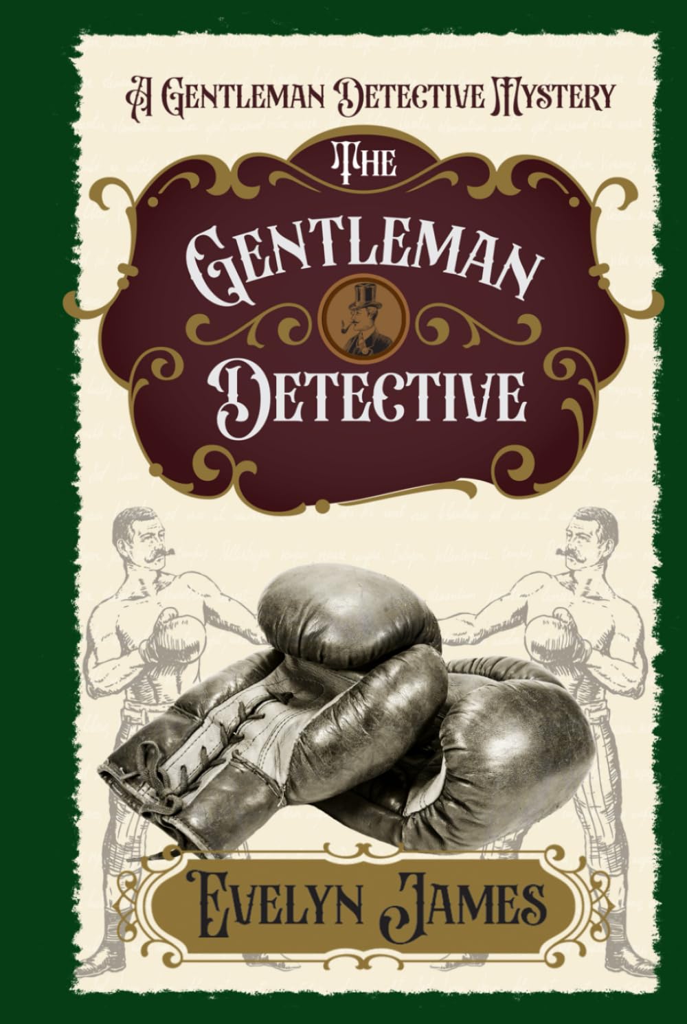 The Gentleman Detective: A Cosy Victoria Whodunnit (The Gentleman Detective Mysteries)