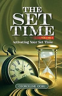 The Set Time - Volume 1: Activating Your Set Time