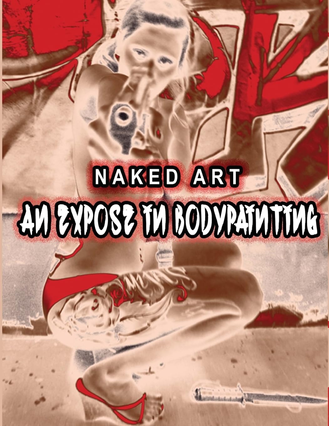 Livre Naked Art An Expose of Bodypainting sur l'art corporel