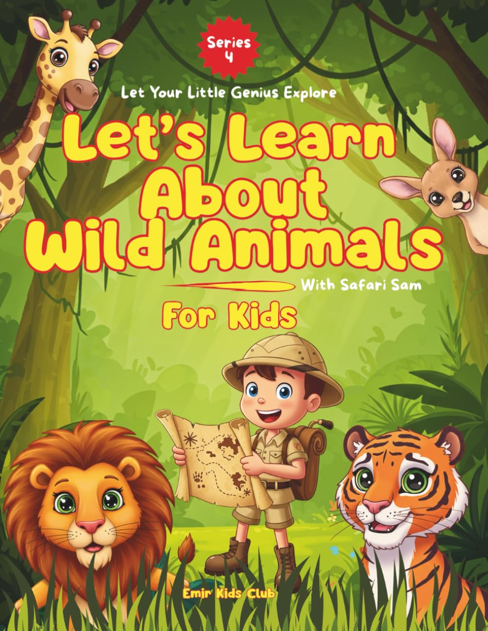 Let’s Learn About Wild Animals: A Jungle Adventure of Fun and Facts! this book is designed to spark your child’s curiosity while making learning fun ... at home. (Let Your Little Genius Explore)