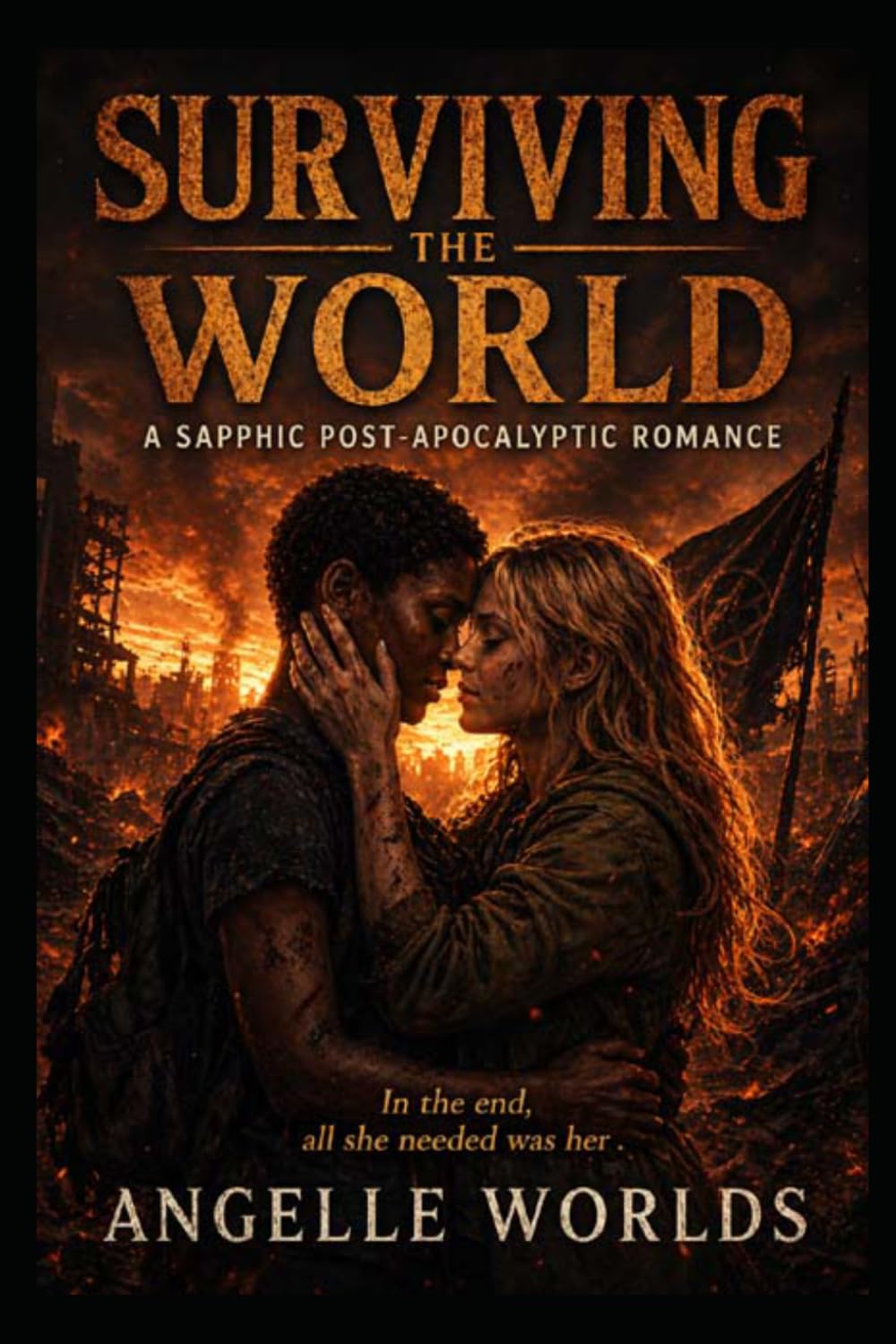 SURVIVING THE WORLD: One Choice Can Change Everything