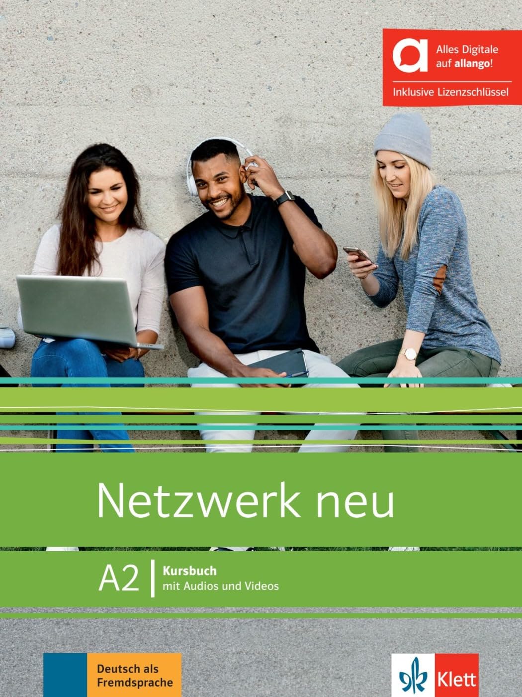 Netzwerk neu A2 KB hybrid: Deutsch als Fremdsprache. Kursbuch mit Audios und Videos inklusive Lizenzschlüssel allango (24 Monate)