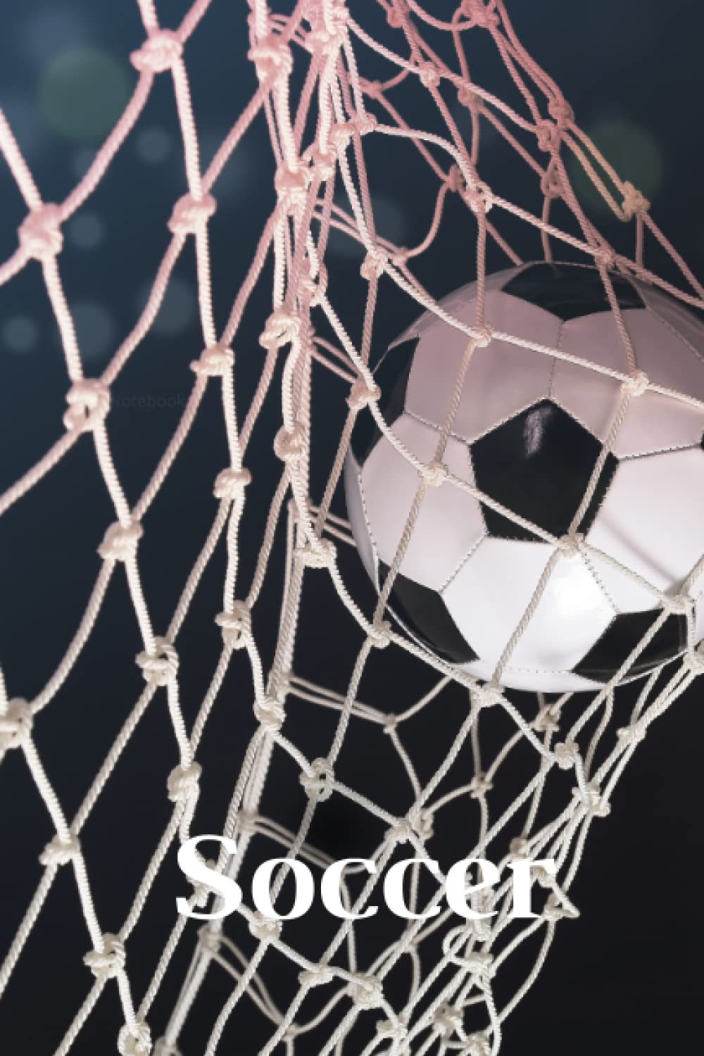 Soccer Notebook: Soccer Journal for journaling | Notebook for soccer lovers 120 pages 6x9 inches | Gift for men and woman girls and boys| sport | logbook