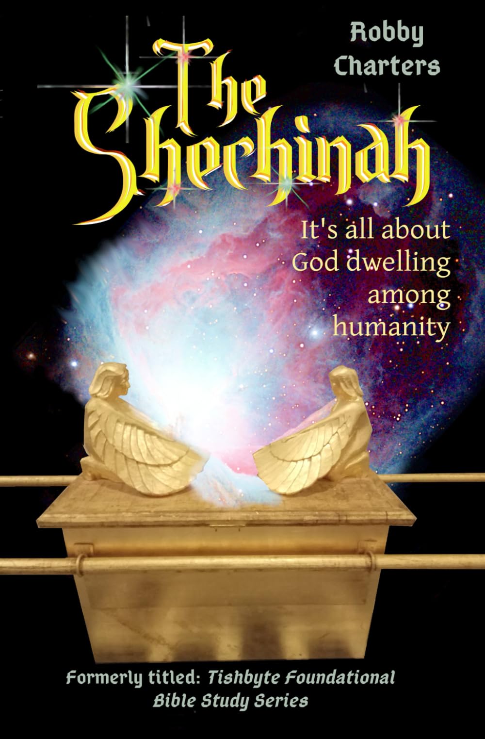 The Shechinah: It's All About God Dwelling Among Humanity