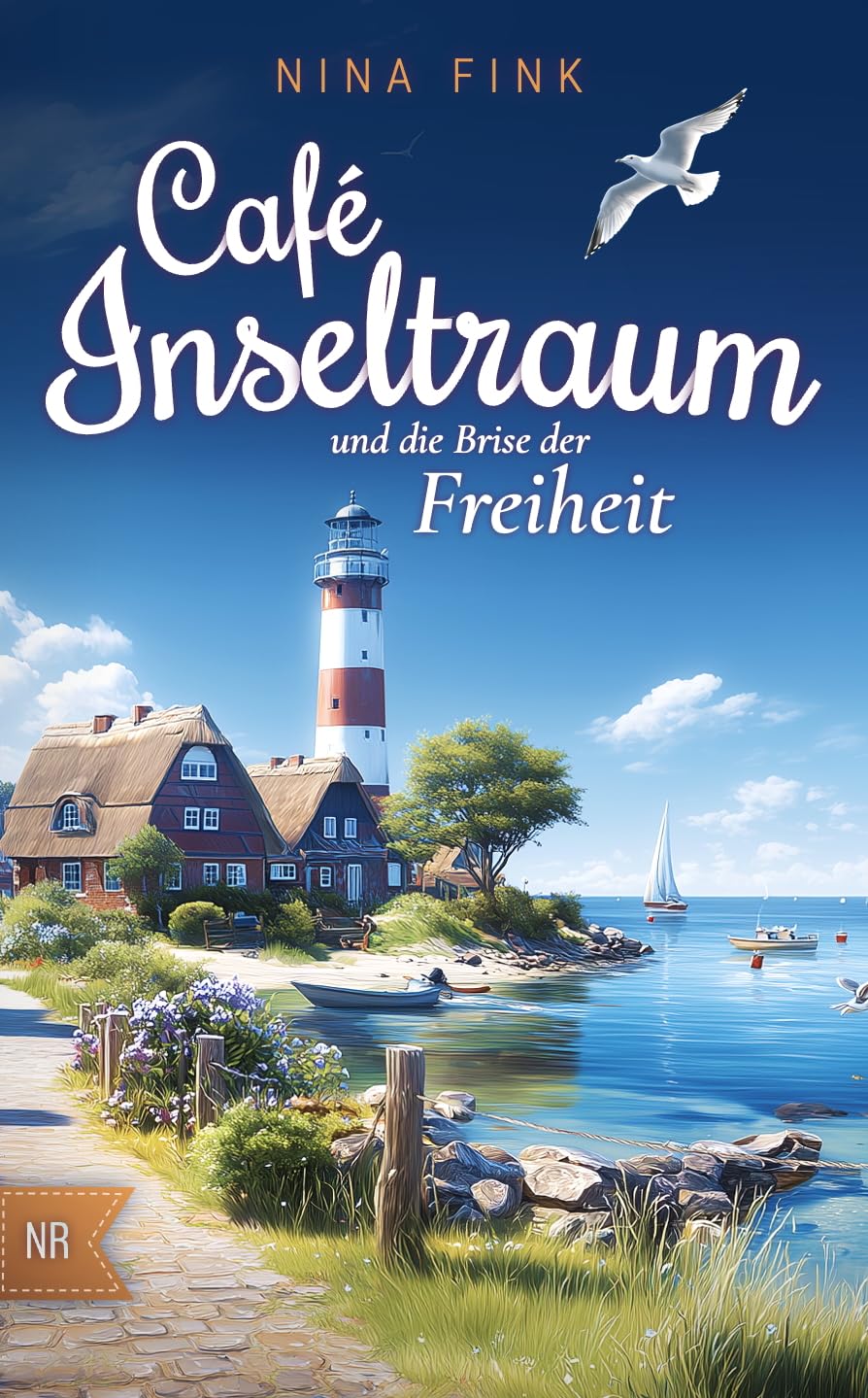 Café Inseltraum und die Brise der Freiheit (Neuanfang auf der Nordsee-Insel 3)