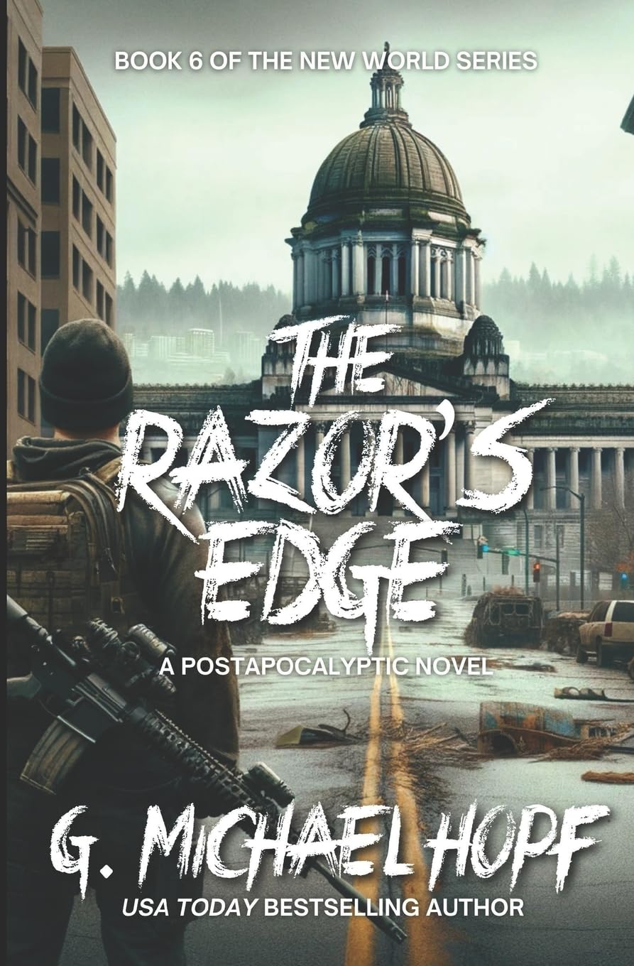The Razor's Edge: A Postapocalyptic Novel: Volume 6 (The New World series)