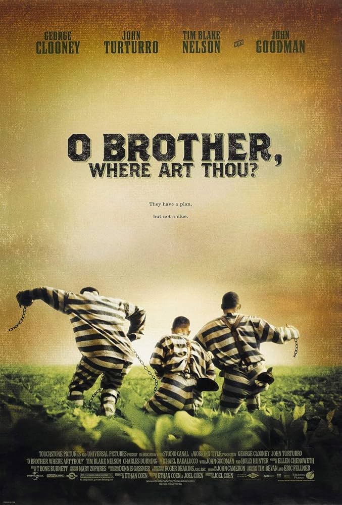 O Brother Where Art Thou Poster O Brother, Where Art Thou? (2000) WS