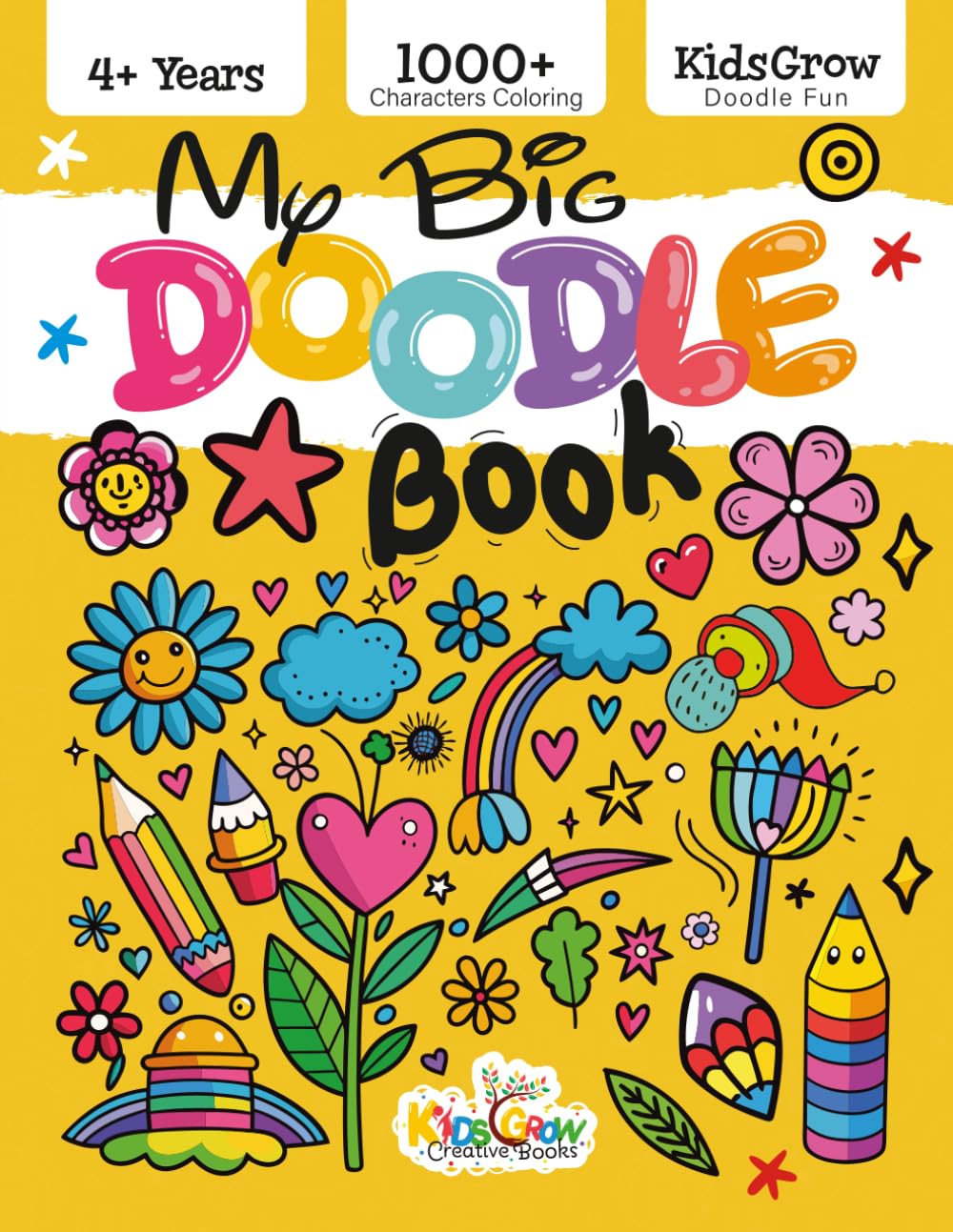 My Big Doodle Book: 96 Fun Pages to Draw, Scribble & Imagine, KidsGrow Creative Doodles for Kids Ages 4+
