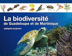 Download La biodiversité de Guadeloupe et de Martinique expliquée aux jeunes PDF