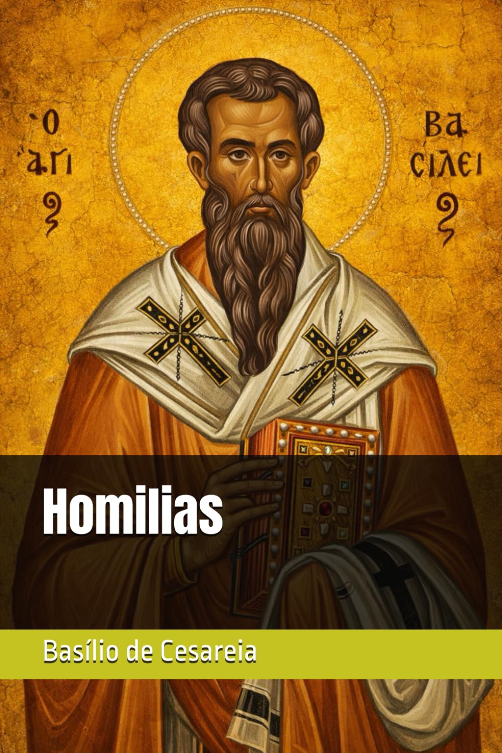 Homilias (Clássicos dos Doutores da Igreja)