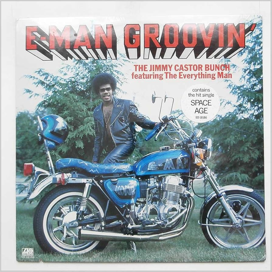 E-Man Groovin' : The Jimmy Castor Bunch Featuring The