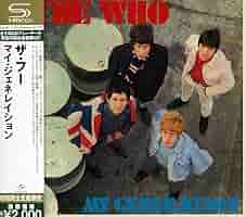 The Who My Generation & A Quick One セット Amazon.co.jp: My Generation (mono): ミュージック