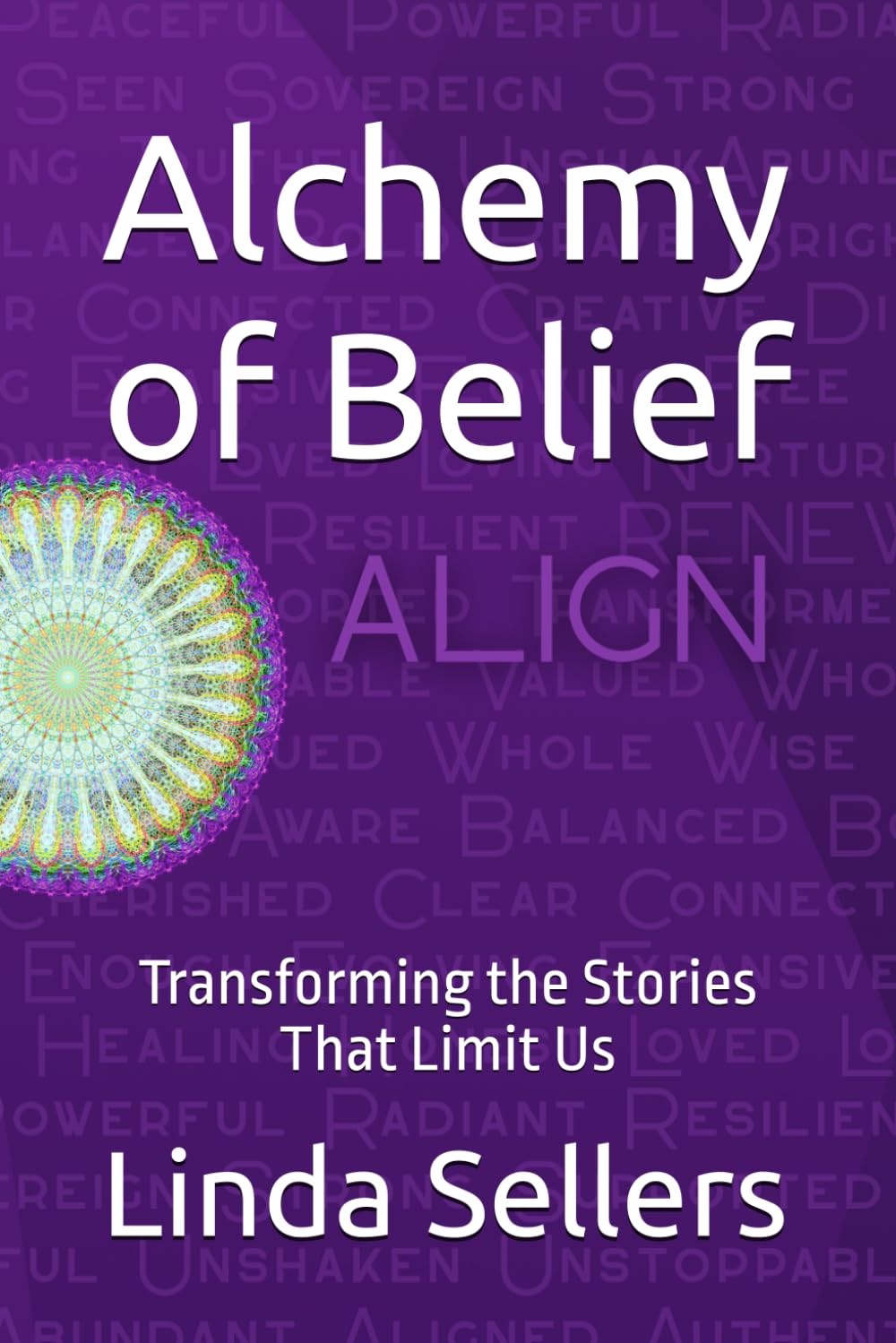 Alchemy of Belief: Transforming the Stories That Limit Us