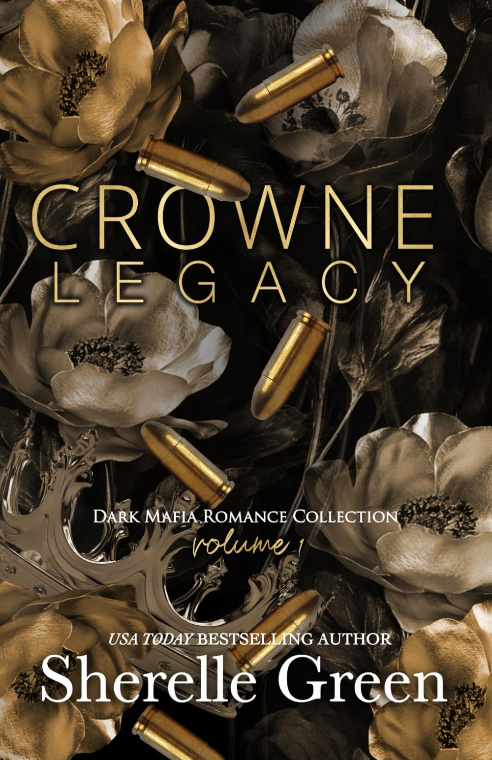Crowne Legacy: Volume 1