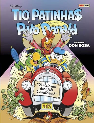 Tio Patinha$ e Pato Donald: o Retorno dos Três Cavaleiros: Biblioteca don Rosa Vol.09
