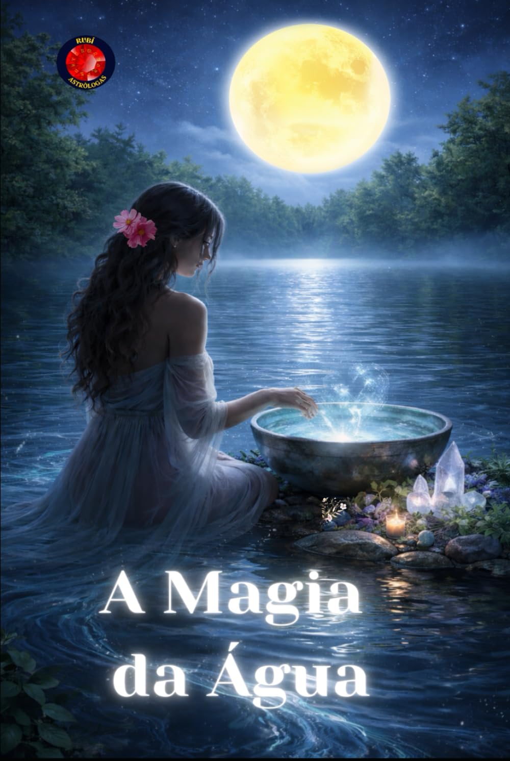 A Magia da Água