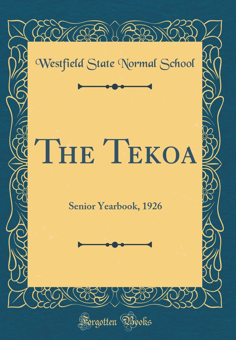 The Tekoa: Senior Yearbook, 1926 (Classic Reprint)