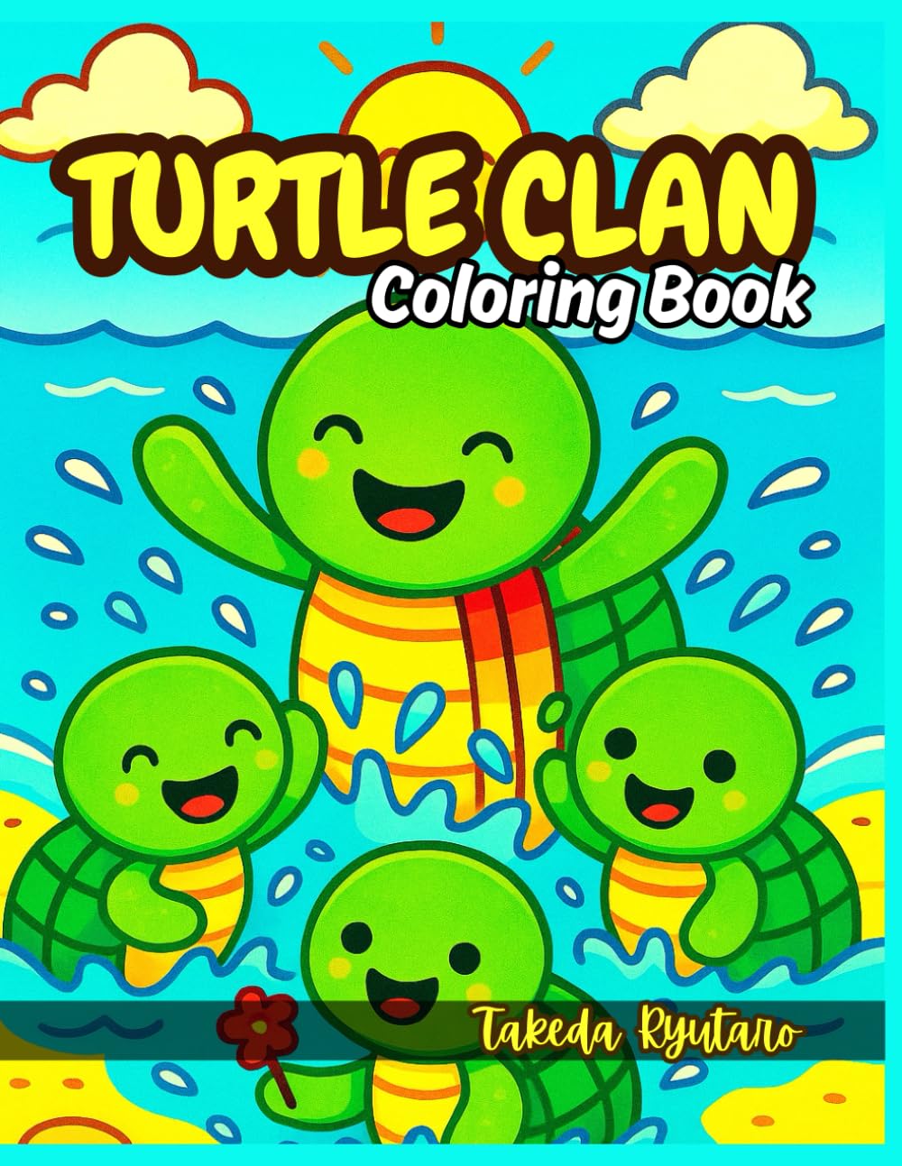 TURTLE CLAN COLORING BOOK for Kids and Teens A Wholesome