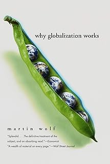 Why Globalization Works (Yale Nota Bene)
