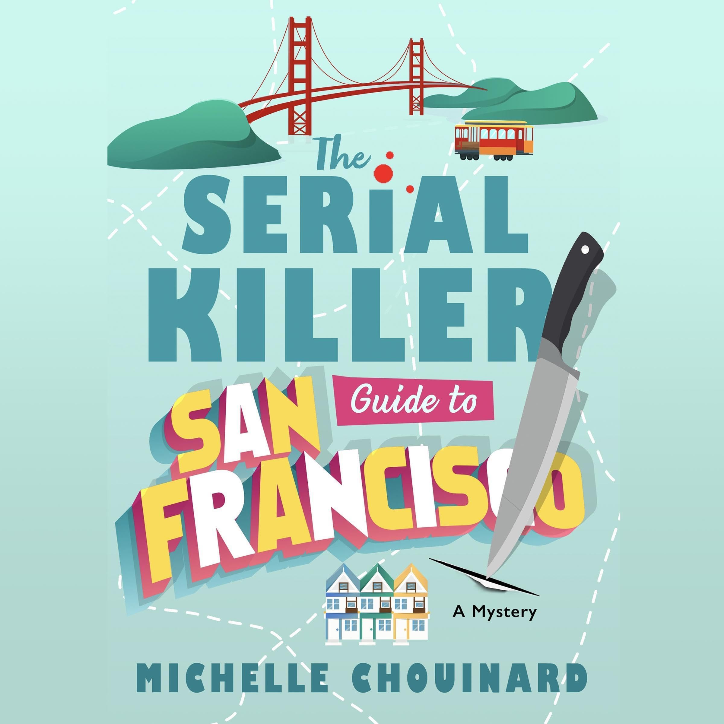 Cover art for The Serial Killer Guide to San Francisco
