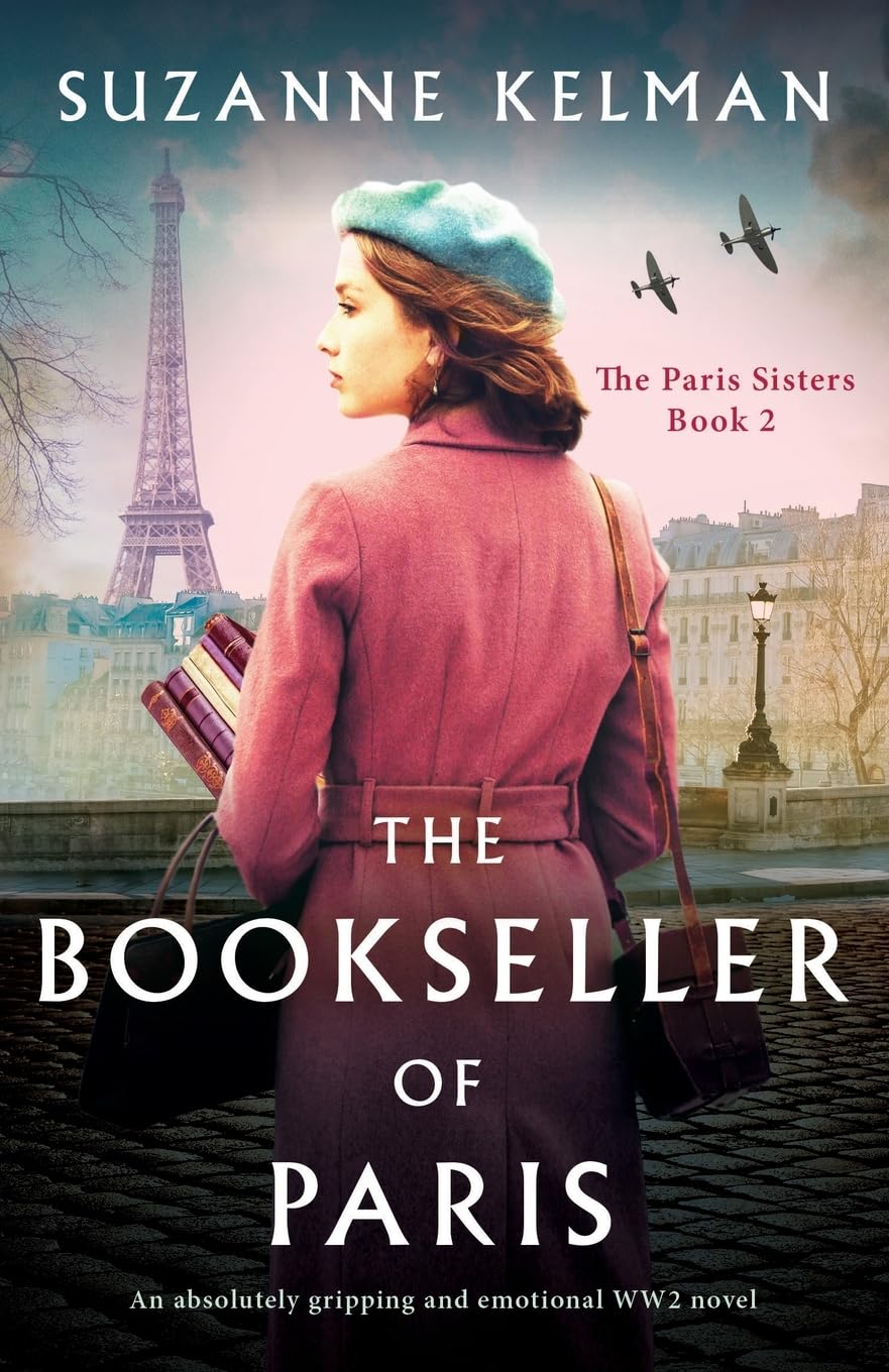 The Bookseller of Paris: An absolutely gripping and emotional WW2 novel: 2 (The Paris Sisters)