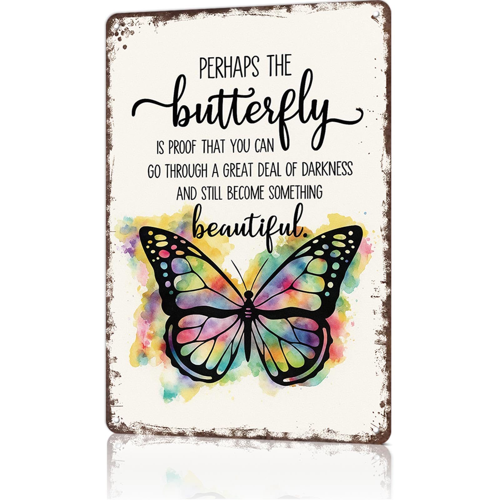 KWQDOZF 8x12inch Butterfly Motivational Quote Aluminum Sign Wall Art