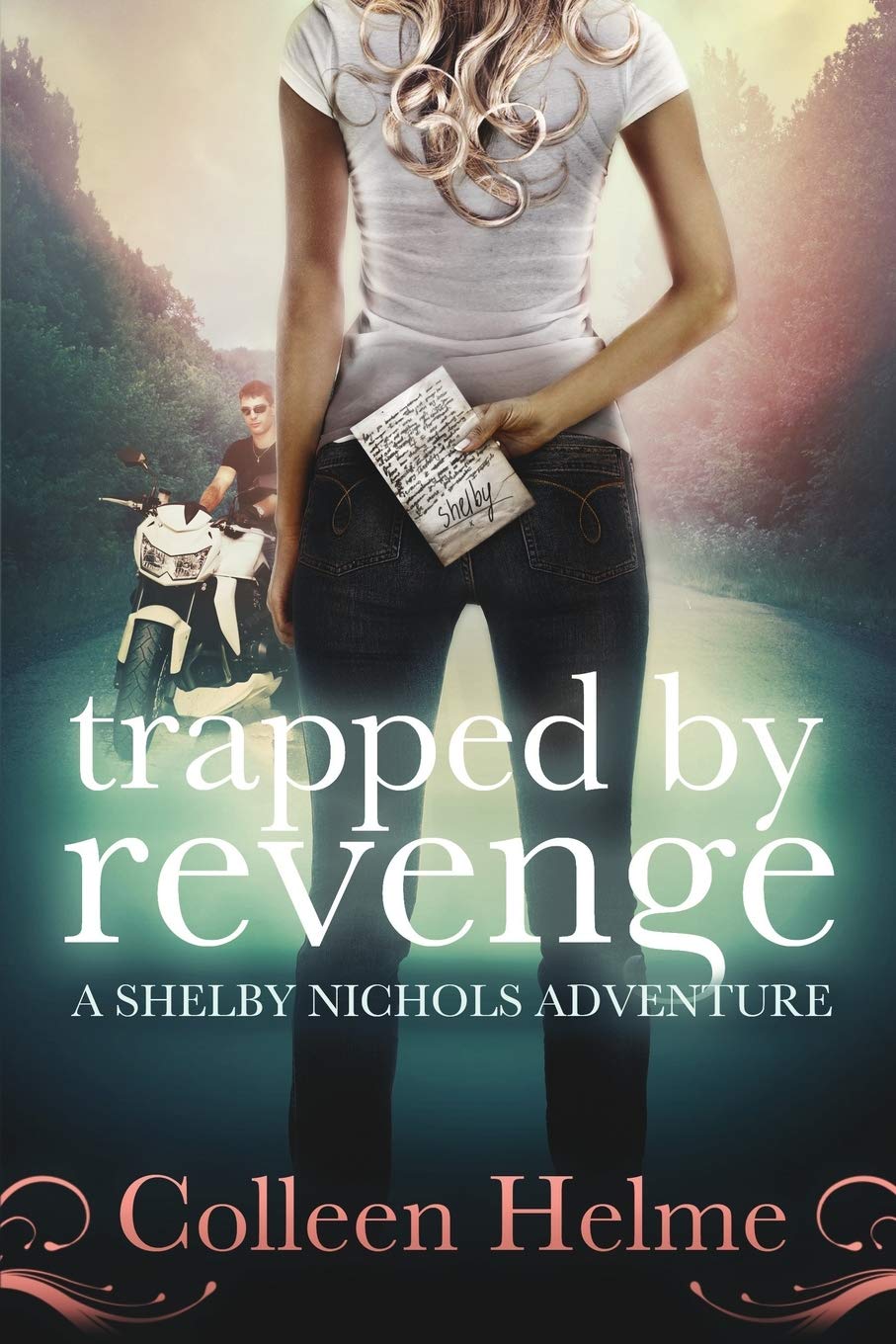 Trapped By Revenge: A Shelby Nichols Adventure: 5