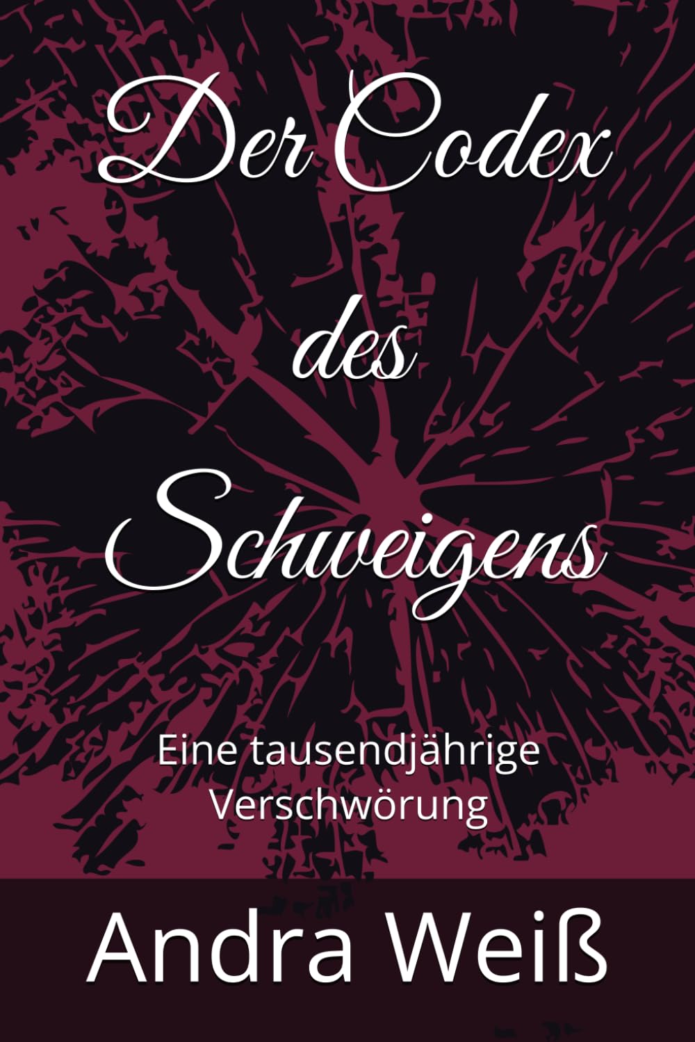 Der Codex des Schweigens: Eine tausendjährige Verschwörung