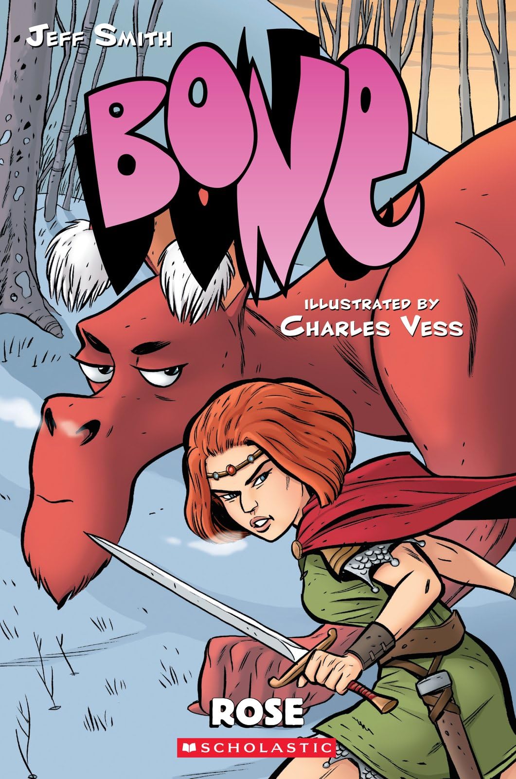 Bone: Rose by Jeff Smith, Charles Vess - 9780545135436