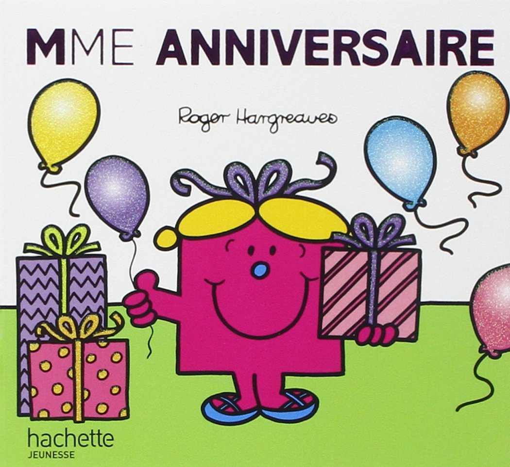 Collection Monsieur Madame (Mr Men & Little Miss): Mme Anniversaire