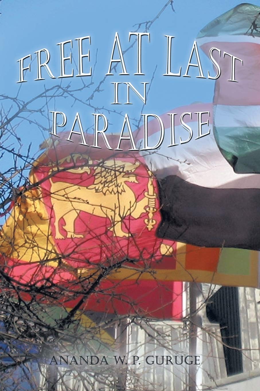 Free At Last in Paradise