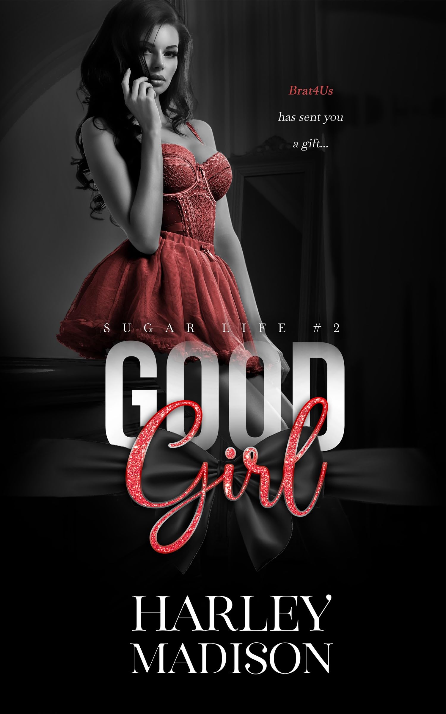 Good Girl (Sugar Life #1 Book 2)