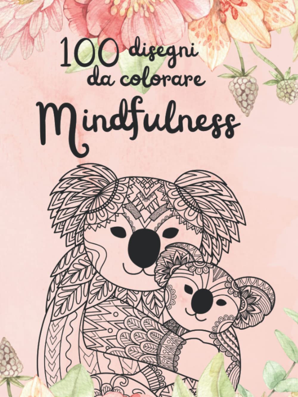 100 disegni da colorare Mindfulness: Libro da colorare con mandala di animali per adulti e bambini 7+ ☆ copertina rigida : è benessere, L'arte