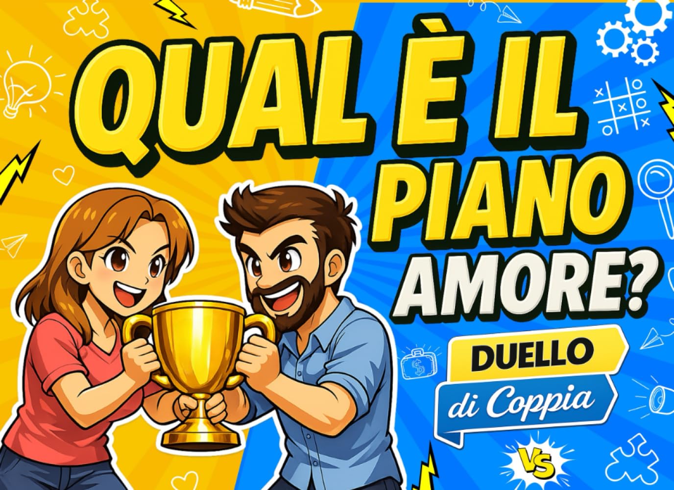 Qual è il Piano Amore? Duello di Coppia: Sfide e giochi per vivere momenti unici e divertenti. Regalo per anniversario e San Valentino
