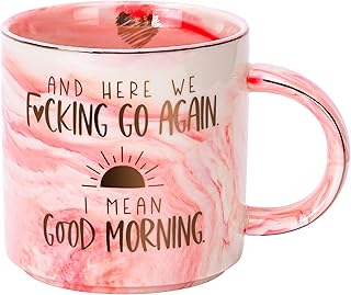 Funny Coffee Mug Gifts for Women - Sarcastic Gag Novelty Gift for Friends, Coworkers, Boss, Employee - Birthday Mugs for Mom, Sister, BFF - Here We Go Again I Mean Good Morning - 11.5oz Ceramic Cup