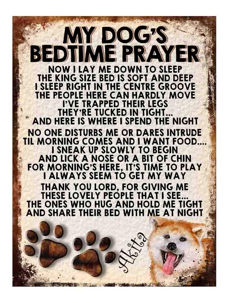 MY DOG'S BEDTIME PRAYER RETRO STYLE METAL TIN SIGN/PLAQUE DOG BREEDS (Akita), 8" x 6"