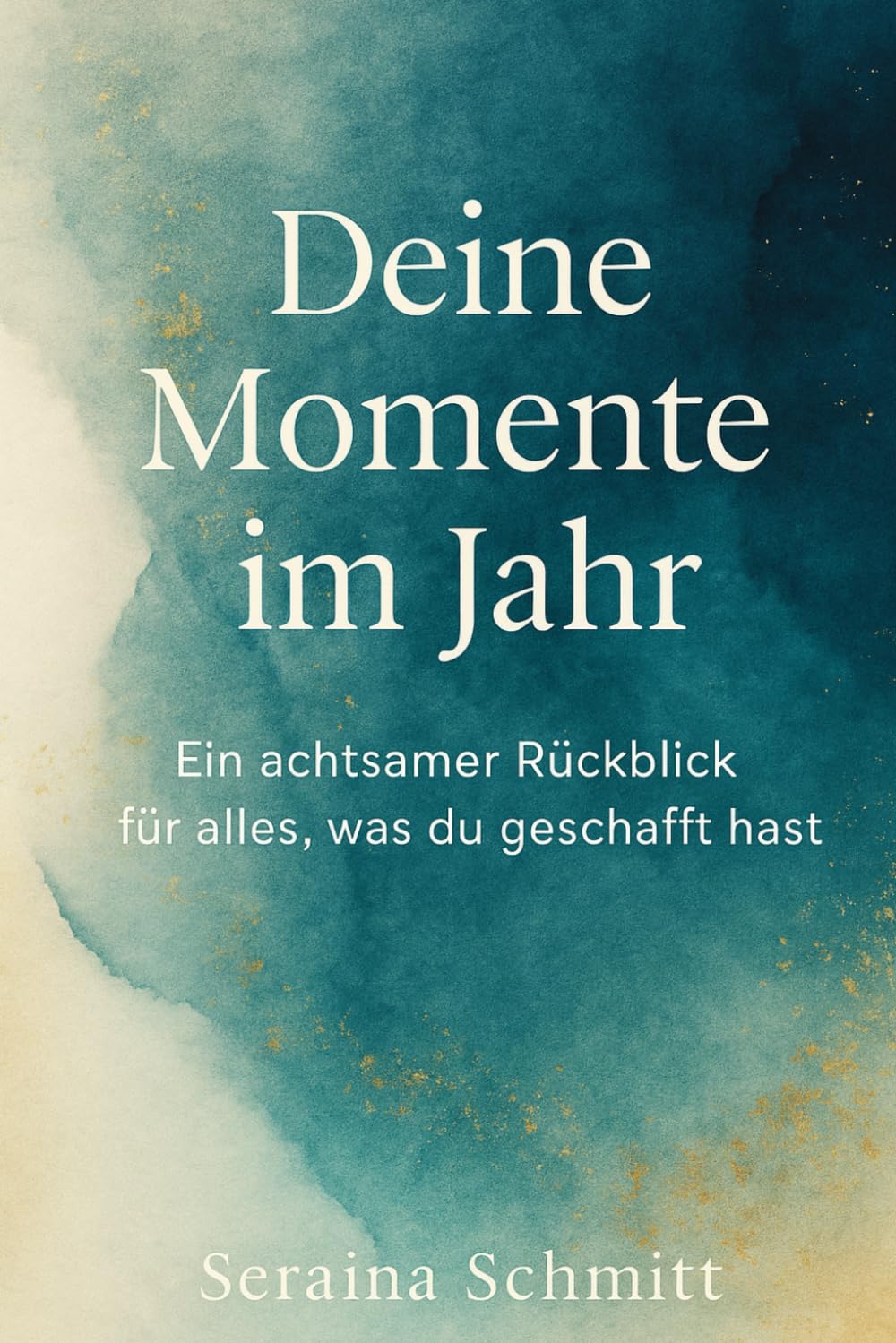 Deine Momente im Jahr: Ein achtsamer Rückblick für alles, was du geschafft hast