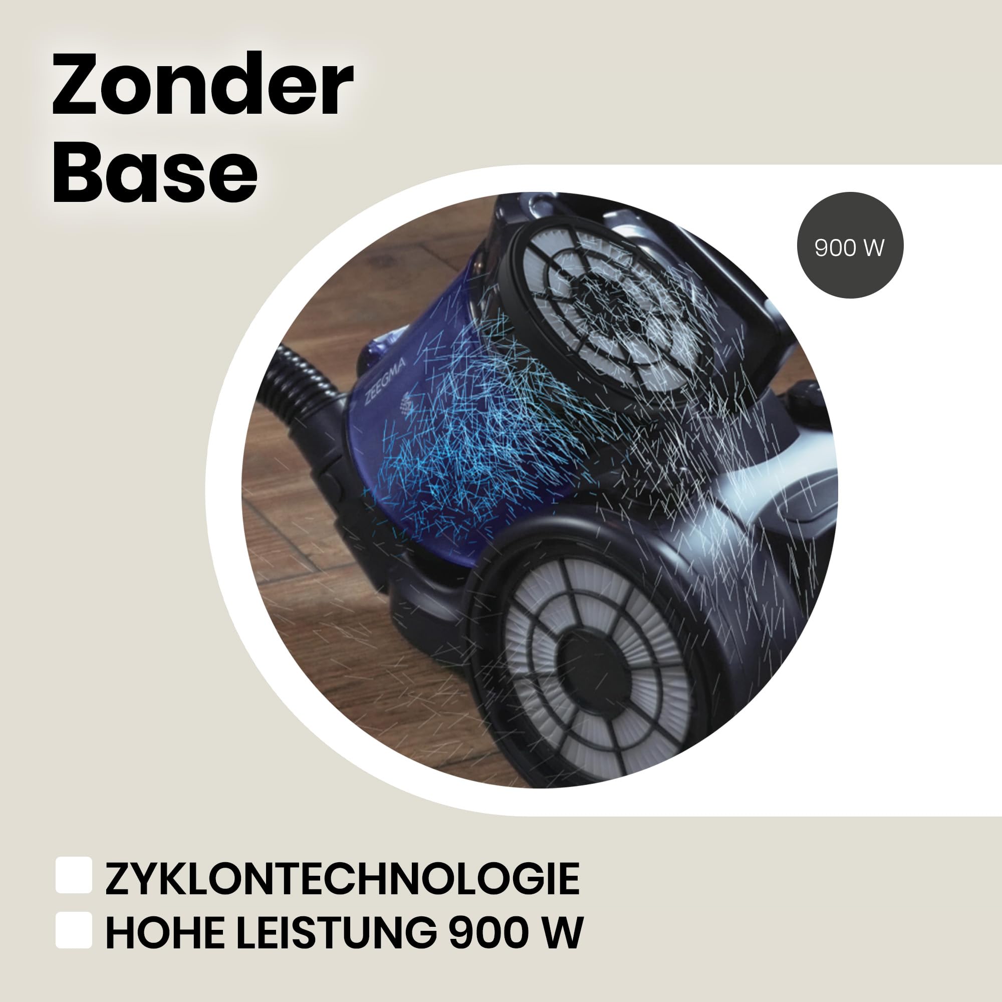 Zeegma Zonder Base Staubsauger beutellos Zyklon Staubsauger | hohe Saugleistung, 2 HEPA H13 und waschbare Filter Allergikerfreundlich Staubbehälter, 2,5 Liter