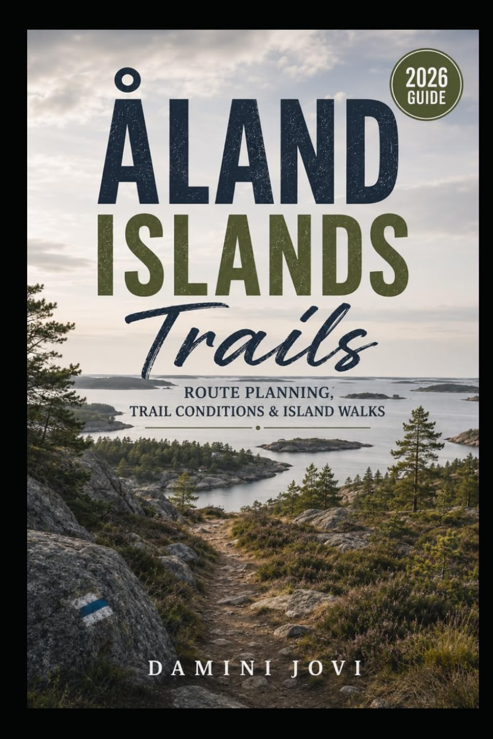 Åland Islands Trails: Route Planning, Trail Conditions & Island Walks