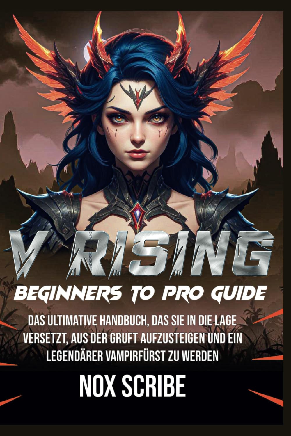 V Rising Beginners to Pro Guide: Das ultimative Handbuch, das Sie in die Lage versetzt, aus der Gruft aufzusteigen und ein legendärer Vampirfürst zu werden (Game Hub Select)