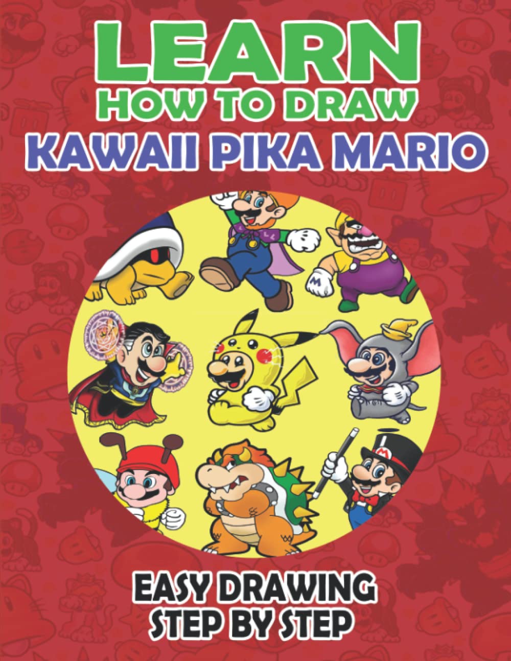 Buy Learn How to draw KAWAII PIKA MARIO Simple and Easy StepbyStep