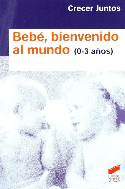 Portada de Bebe Bienvenido al Mundo